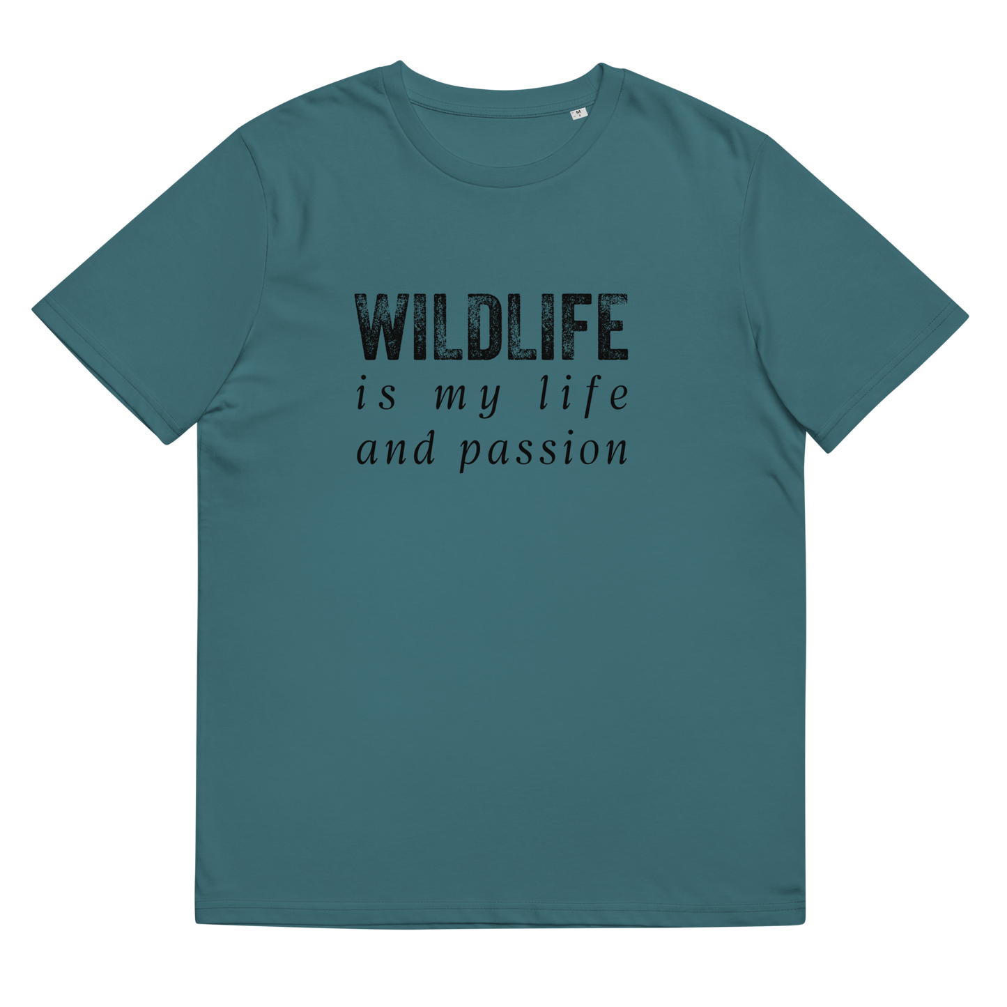 Wildlife is my life and passsion Unisex-Bio-Baumwoll-T-Shirt